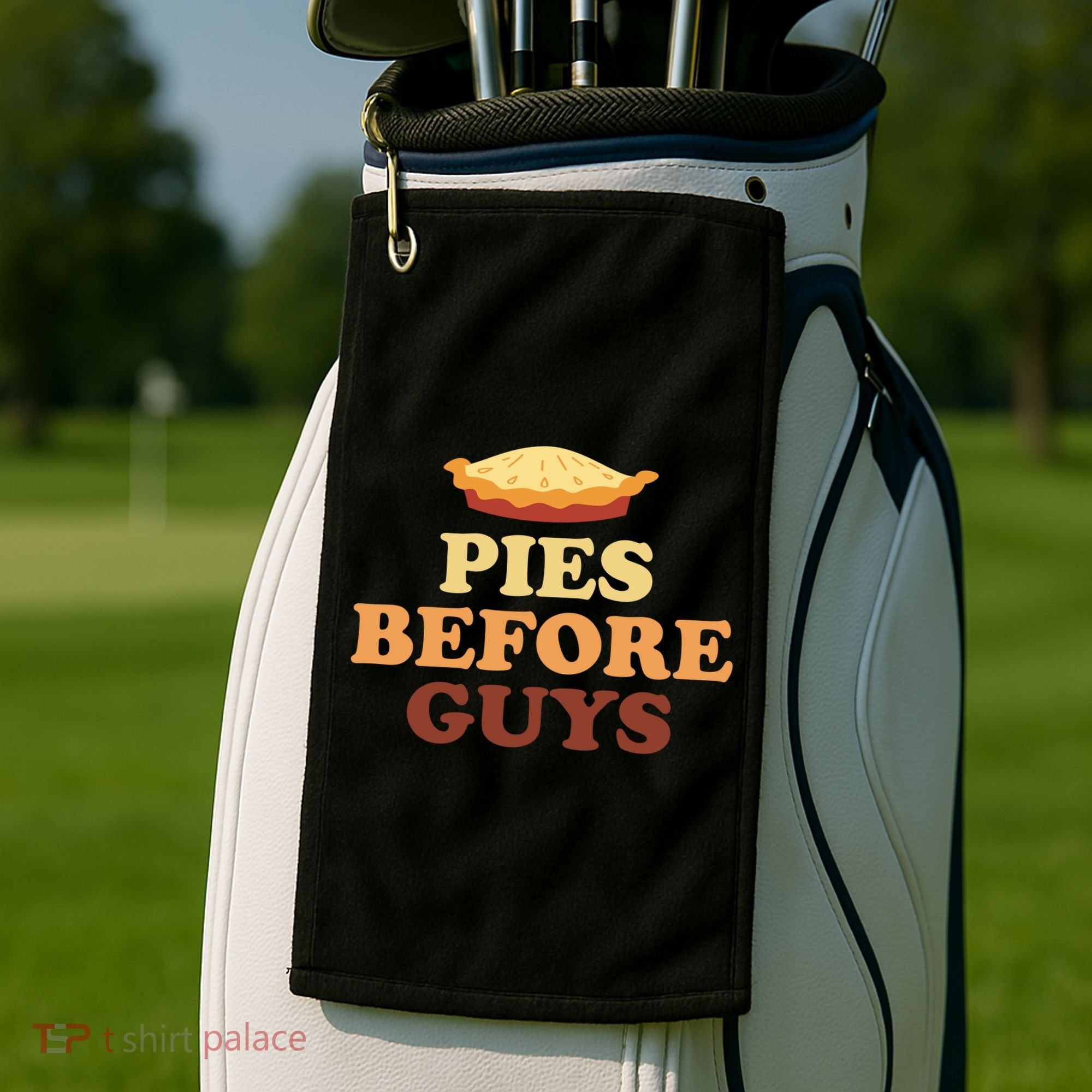 Pies Before Guys Funny Thanksgiving Golf Towel