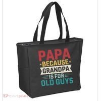 Papa Because Grandpa Is For Old Guys Funny Fathers Day Papa Tote Bag thumb 2