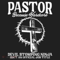 Pastor Because Hardcore Devil Stomping Ninja IsnT An Offici Women's Sweatshirt thumb 2