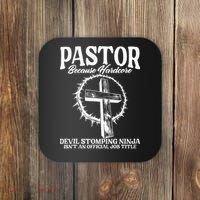 Pastor Because Hardcore Devil Stomping Ninja IsnT An Offici Coaster thumb 0
