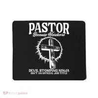Pastor Because Hardcore Devil Stomping Ninja IsnT An Offici Mousepad thumb 0