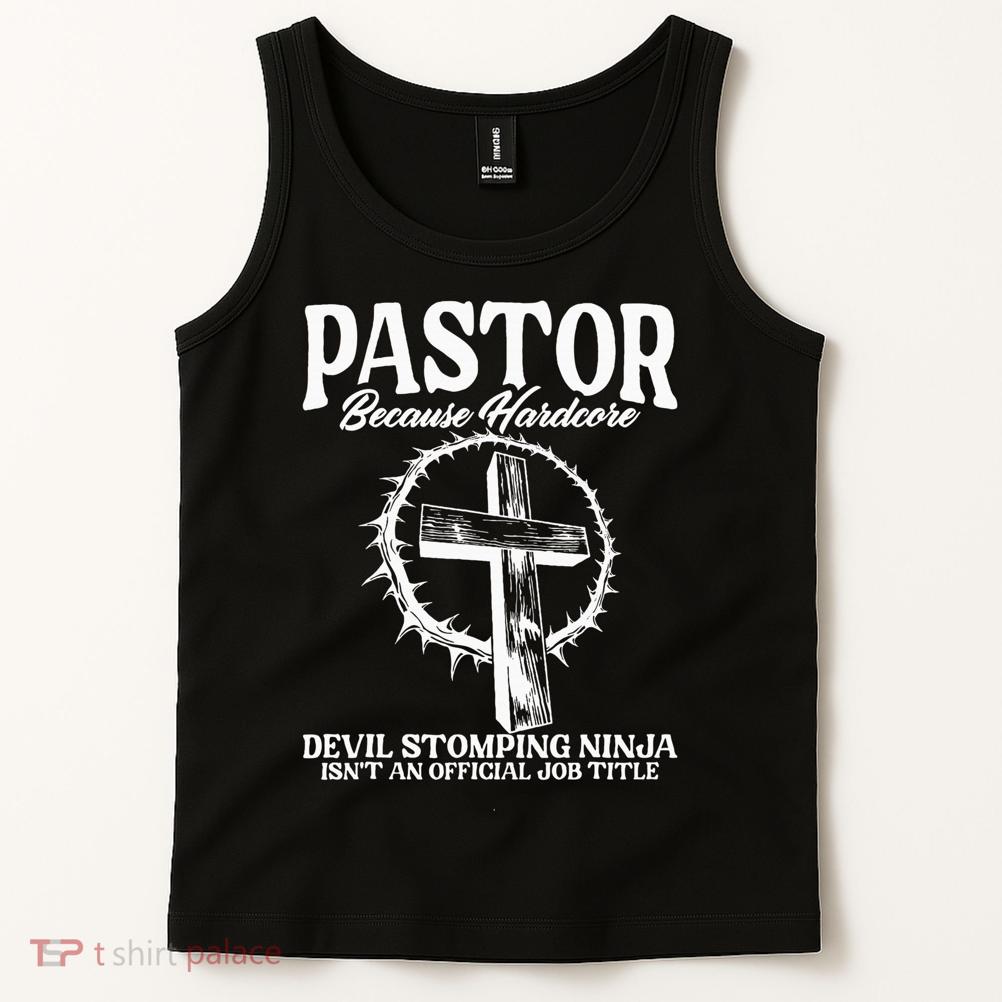 Pastor Because Hardcore Devil Stomping Ninja IsnT An Offici Tank Top