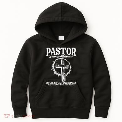 Pastor Because Hardcore Devil Stomping Ninja IsnT An Offici Kids Hoodie