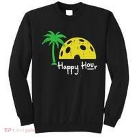 Pickle Ball Happy Hour Palm Tree Pickleball Women Sweatshirt thumb 0