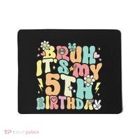 Pastel Bruh ItS My 5th Birthday 5 Year Old Birthday Mousepad thumb 0