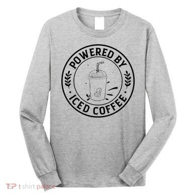 Powered By Iced Coffee Long Sleeve Shirt