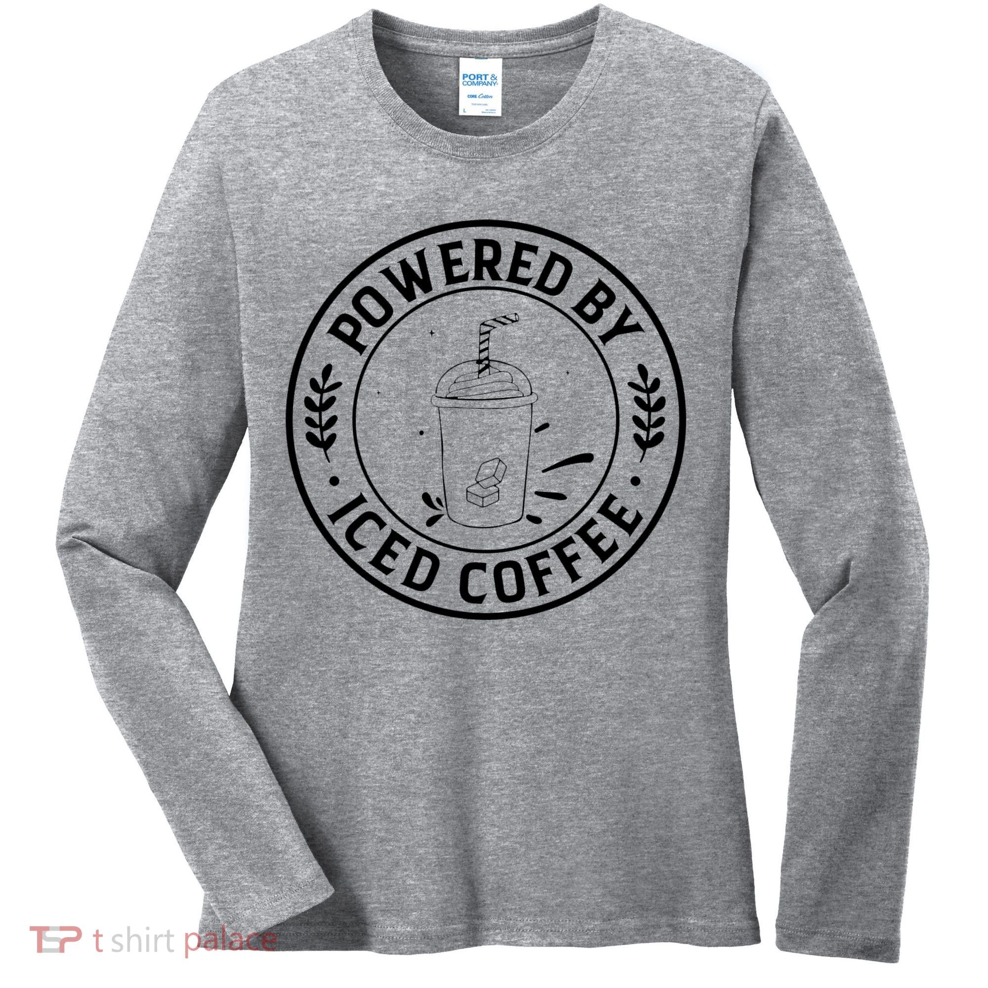 Powered By Iced Coffee Women's Long Sleeve Shirt