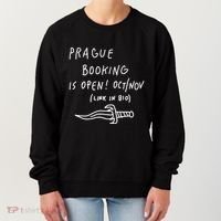 Prague Booking Is Open Oct Nov Link In Bio Women's Sweatshirt thumb 0