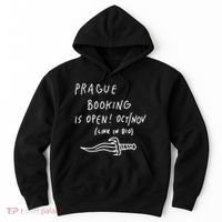 Prague Booking Is Open Oct Nov Link In Bio Hoodie thumb 0