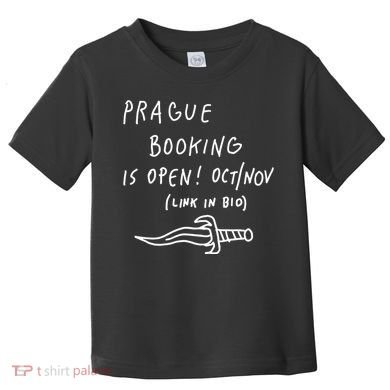 Prague Booking Is Open Oct Nov Link In Bio Toddler T-Shirt