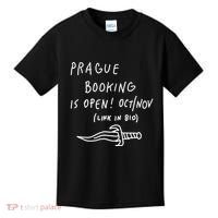 Prague Booking Is Open Oct Nov Link In Bio Kids T-Shirt thumb 0