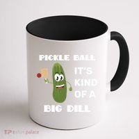 Pickle Ball: It's Kind Of A Big Dill {Gift} Coffee Mug thumb 1