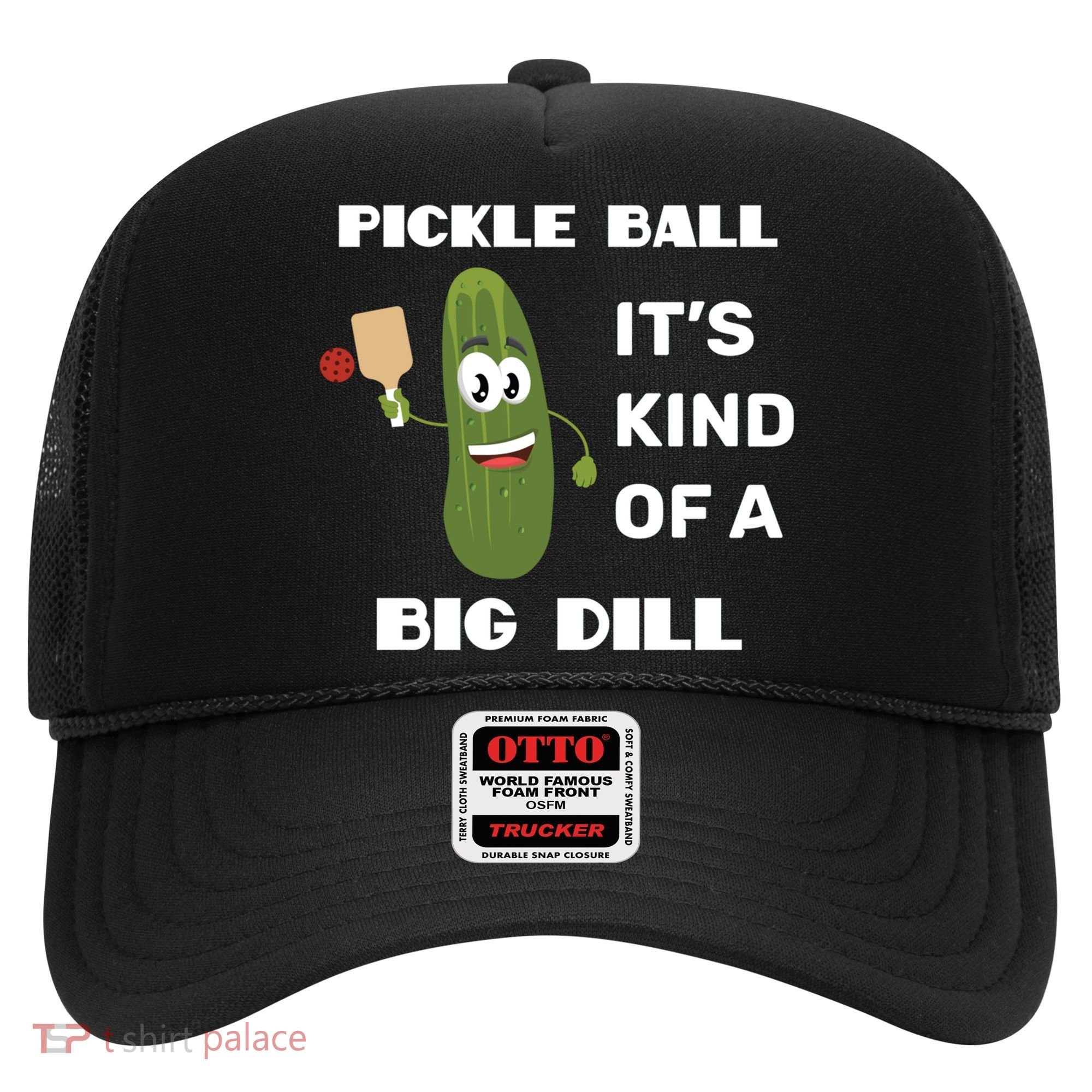 Pickle Ball: It's Kind Of A Big Dill {Gift} Hat