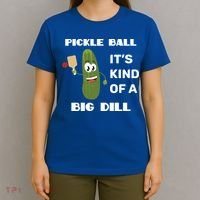 Pickle Ball: It's Kind Of A Big Dill {Gift} T-Shirt thumb 4