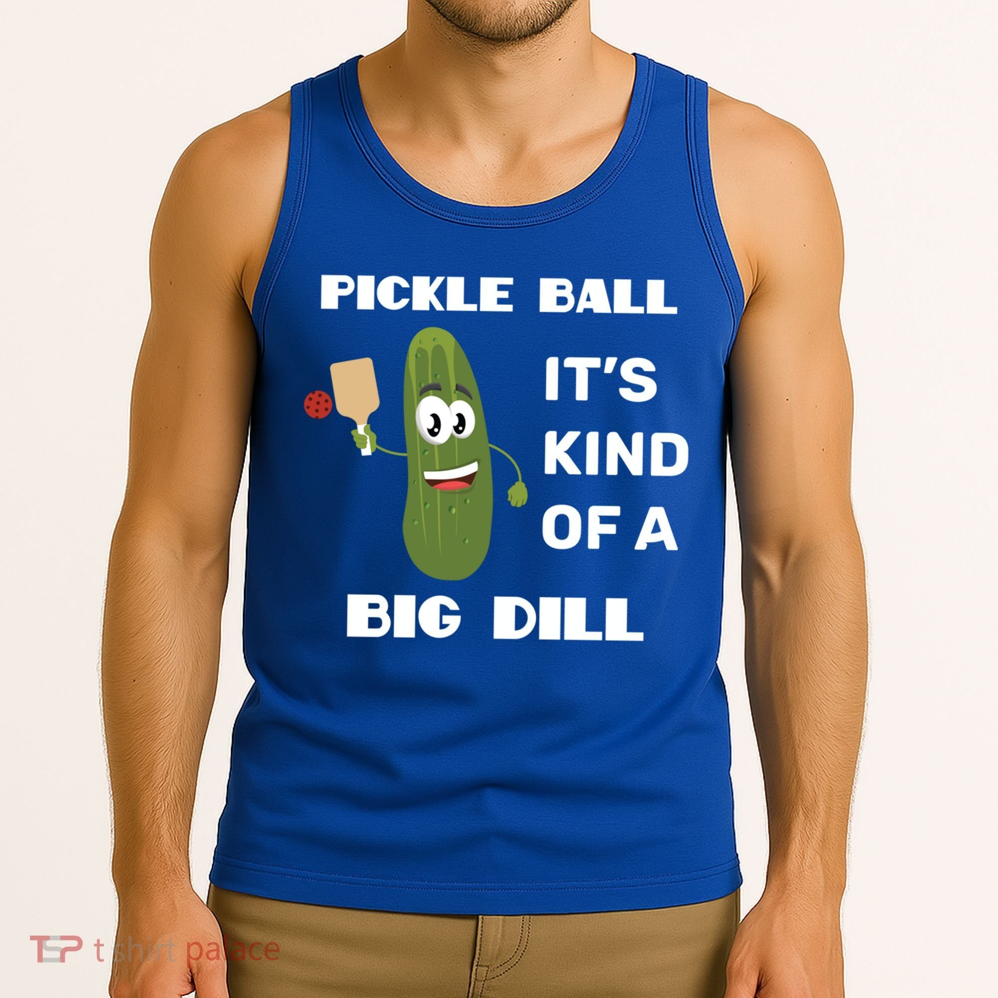 Pickle Ball: It's Kind Of A Big Dill {Gift} Tank Top