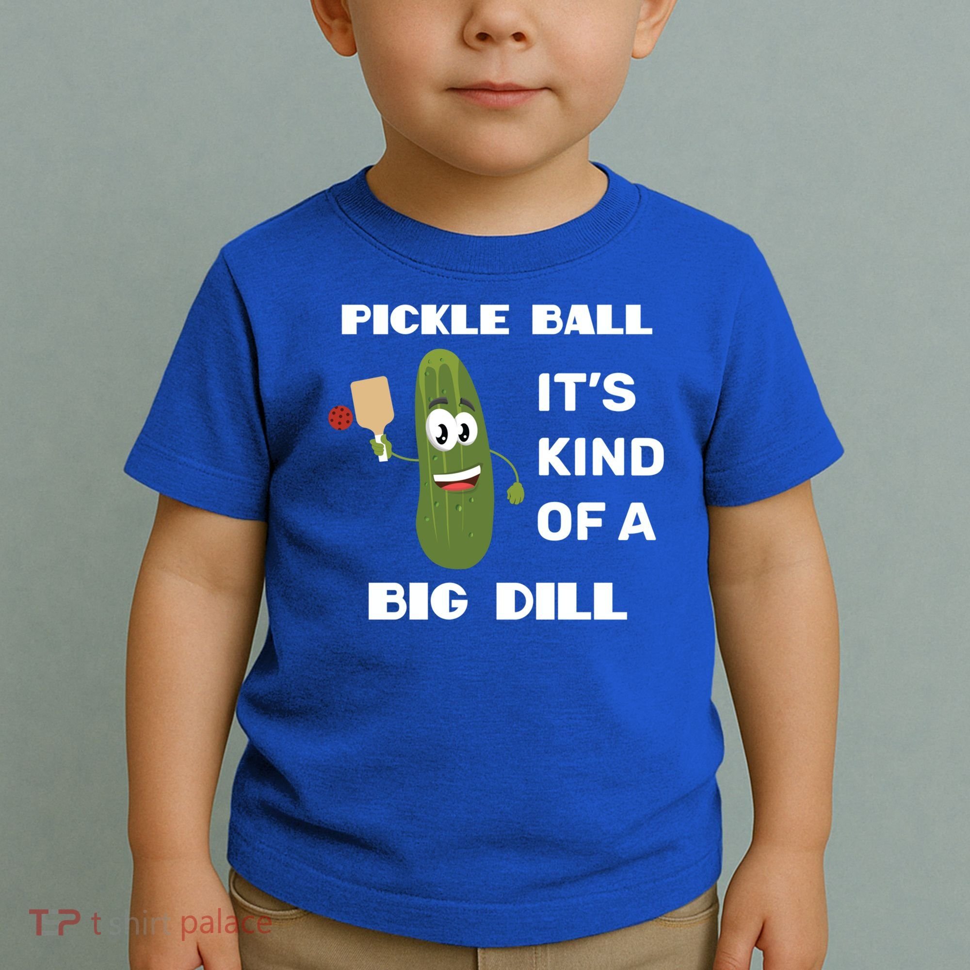 Pickle Ball: It's Kind Of A Big Dill {Gift} Toddler T-Shirt