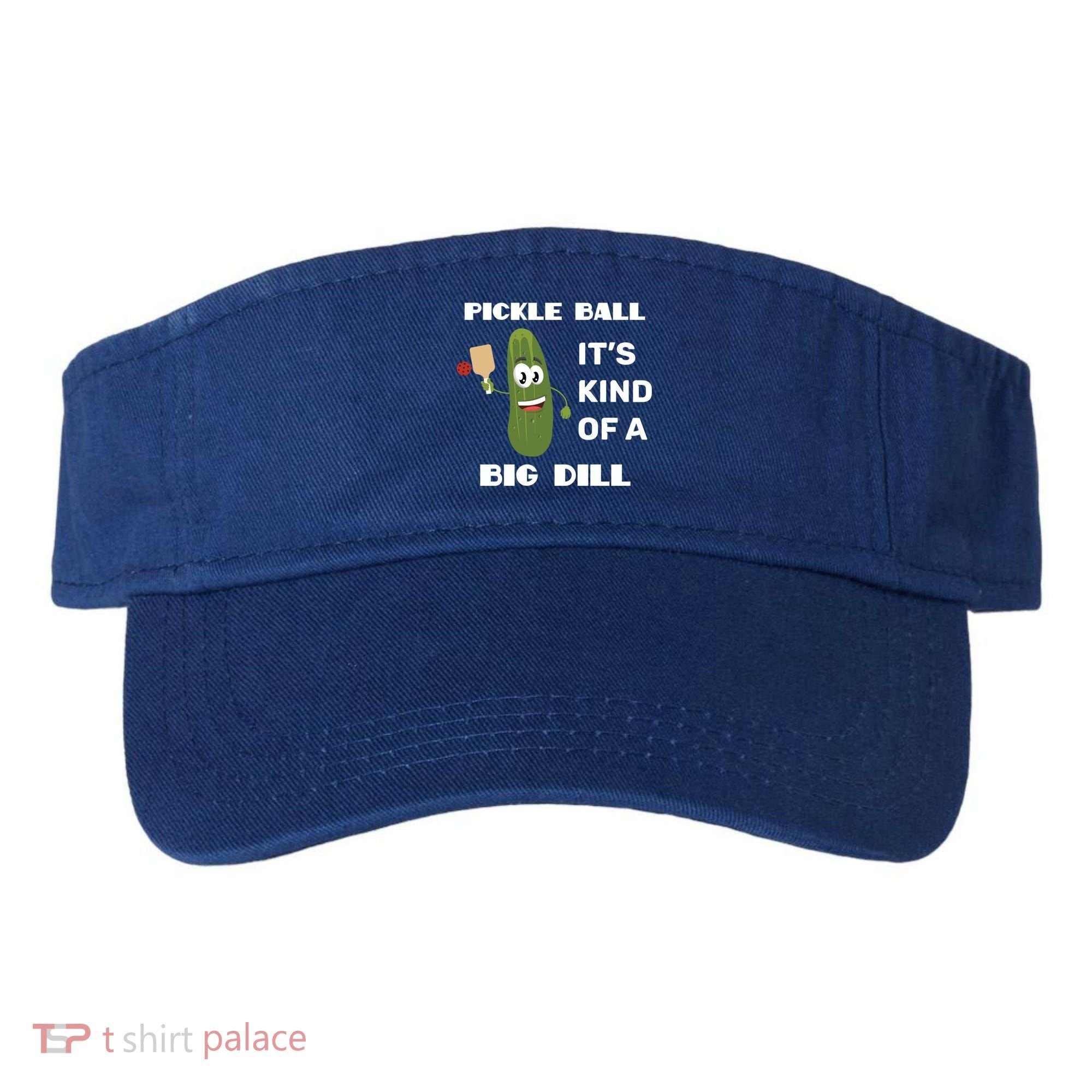 Pickle Ball: It's Kind Of A Big Dill {Gift} Visor