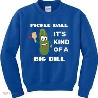 Pickle Ball: It's Kind Of A Big Dill {Gift} Kids Sweatshirt thumb 0
