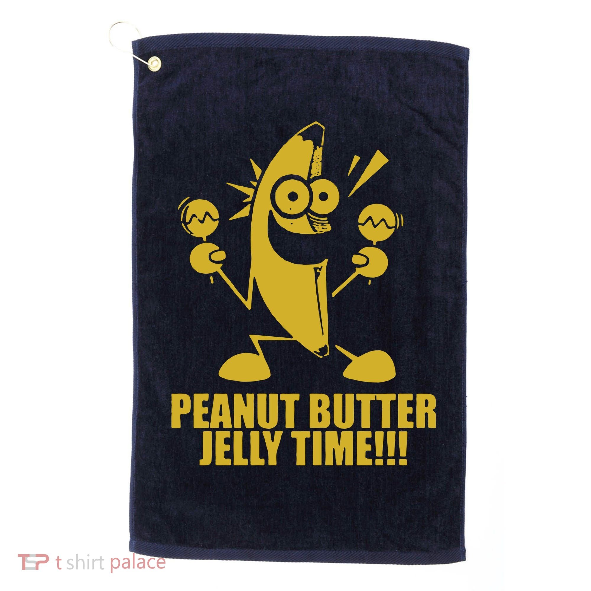 Peanut Butter Jelly Time Banana Golf Towel