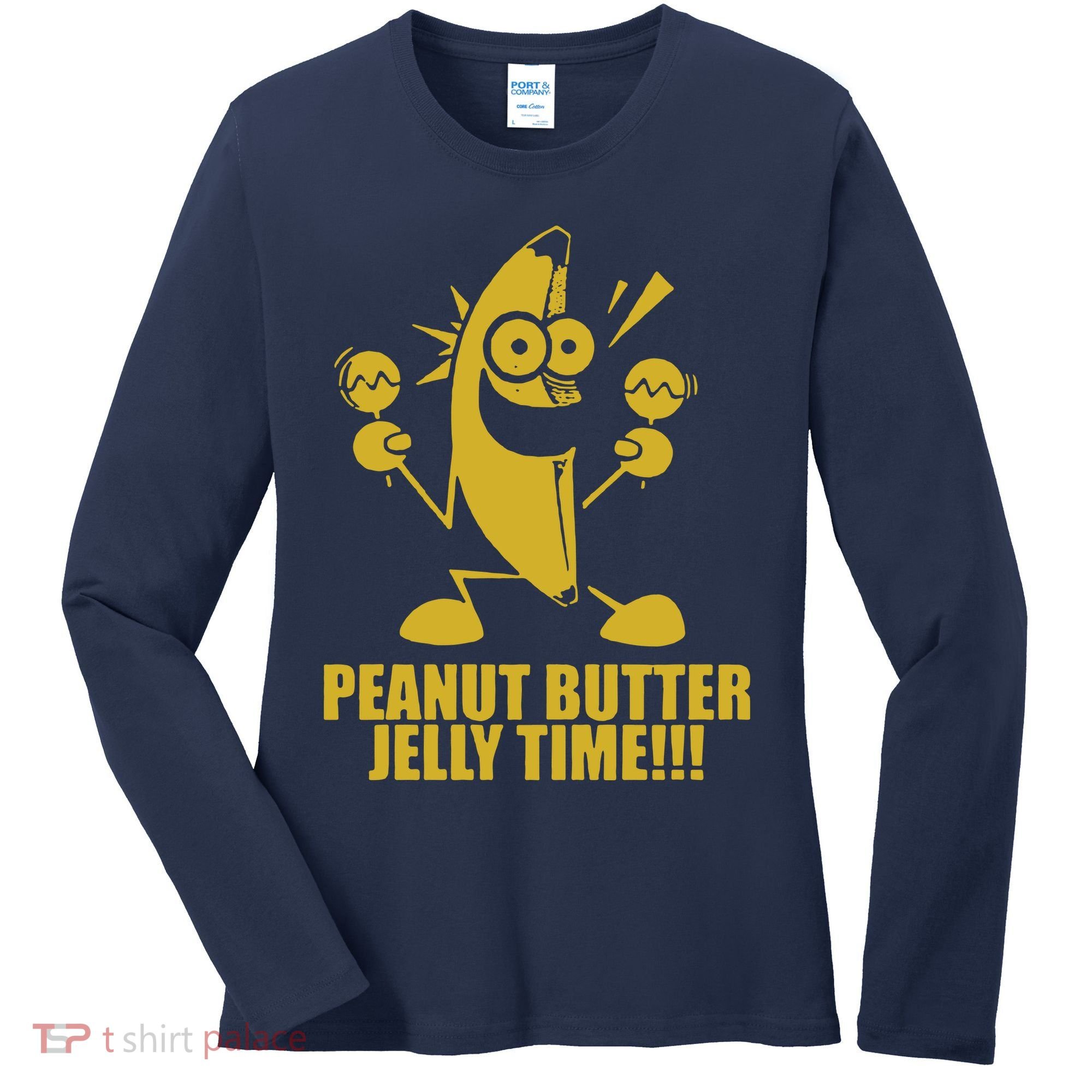 Peanut Butter Jelly Time Banana Women's Long Sleeve Shirt