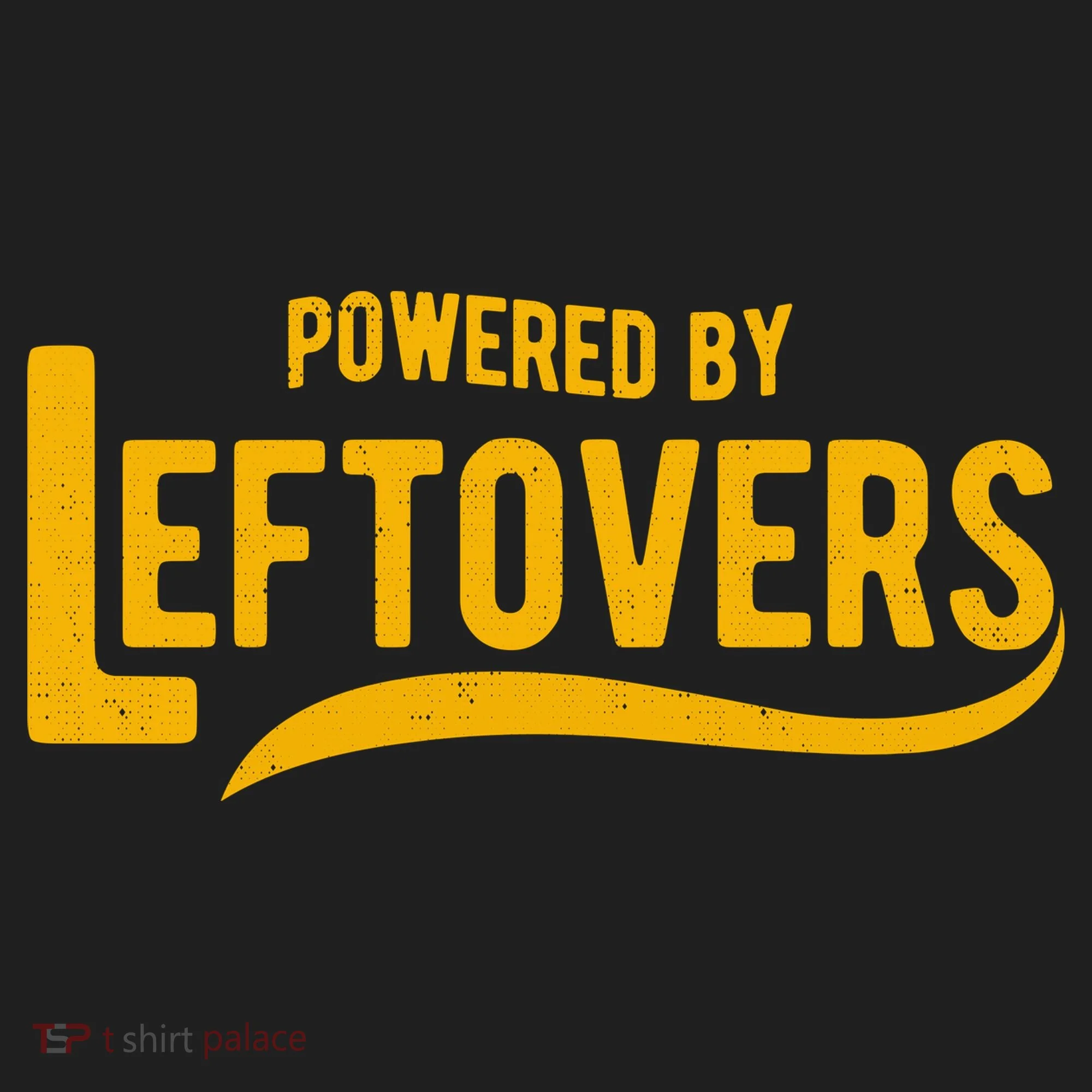 Powered By Leftovers Women's Sweatshirt