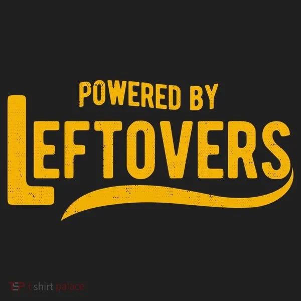 Powered By Leftovers Tumbler