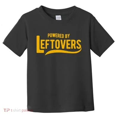 Powered By Leftovers Toddler T-Shirt