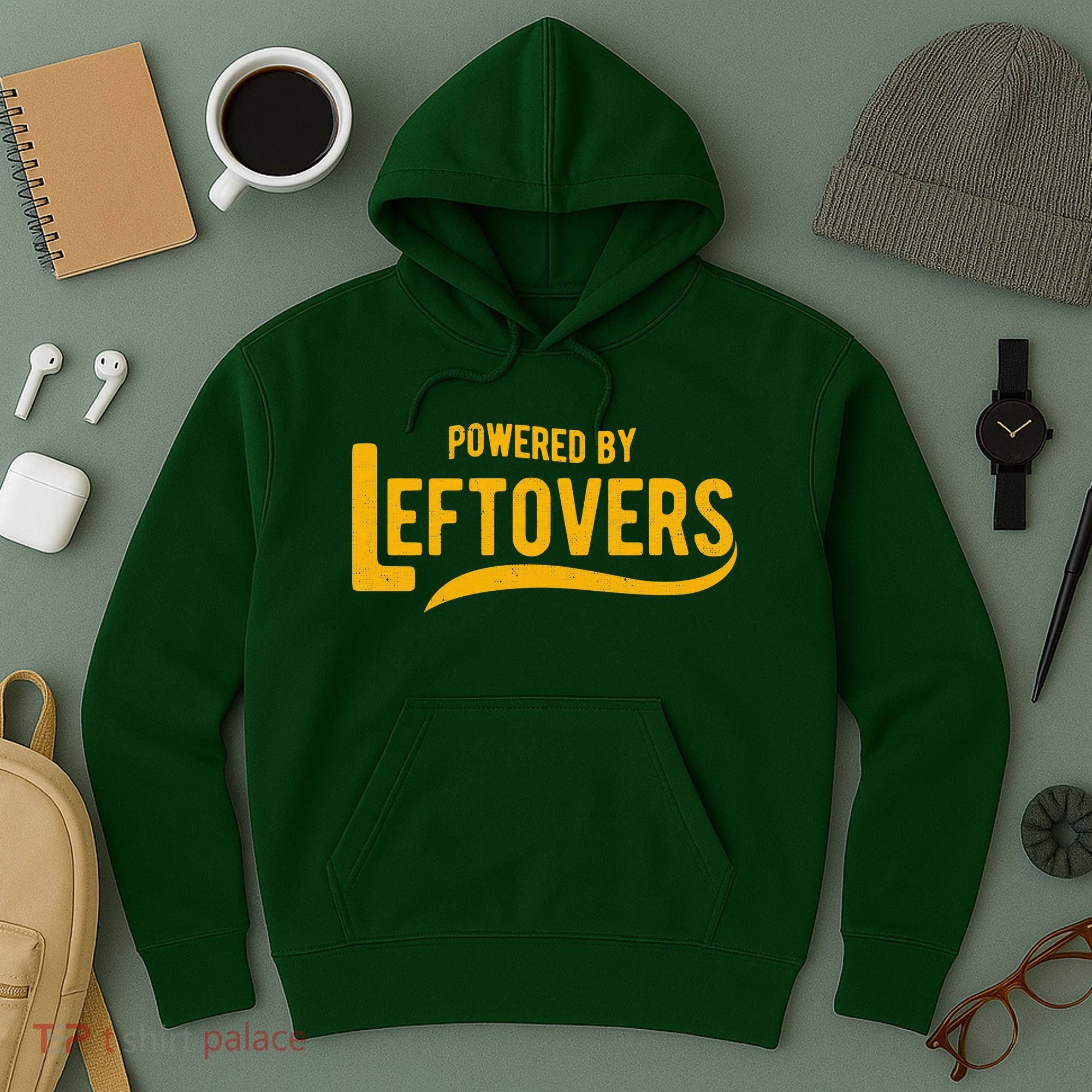 Powered By Leftovers Hoodie