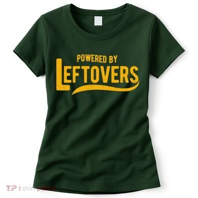 Powered By Leftovers Women's T-Shirt