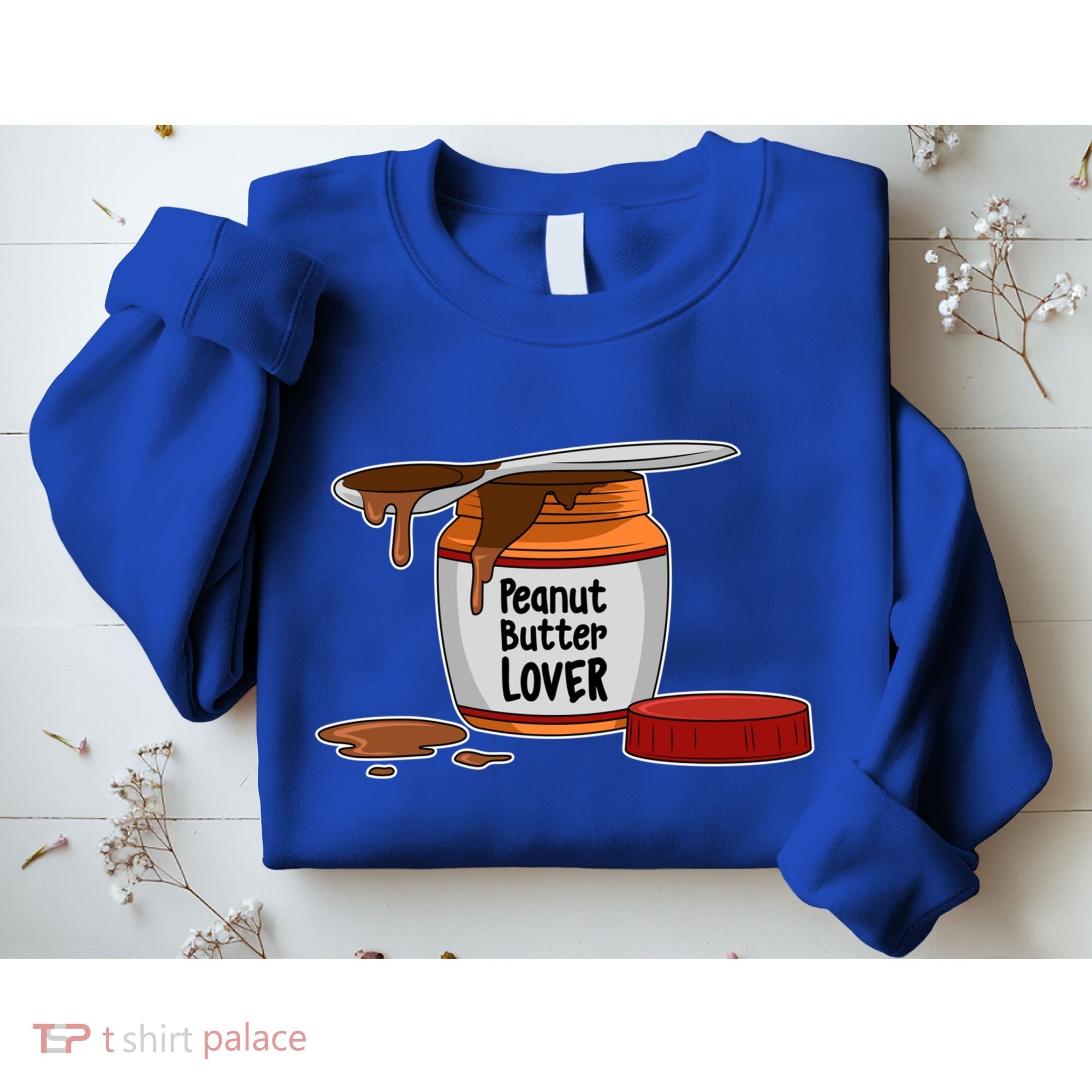 Peanut Butter Lover Costume Peanut Butter Cute Gift Sweatshirt