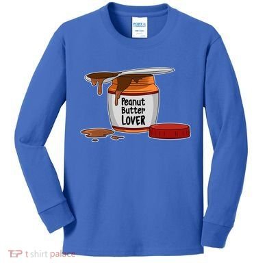 Peanut Butter Lover Costume Peanut Butter Cute Gift Kids Long Sleeve Shirt