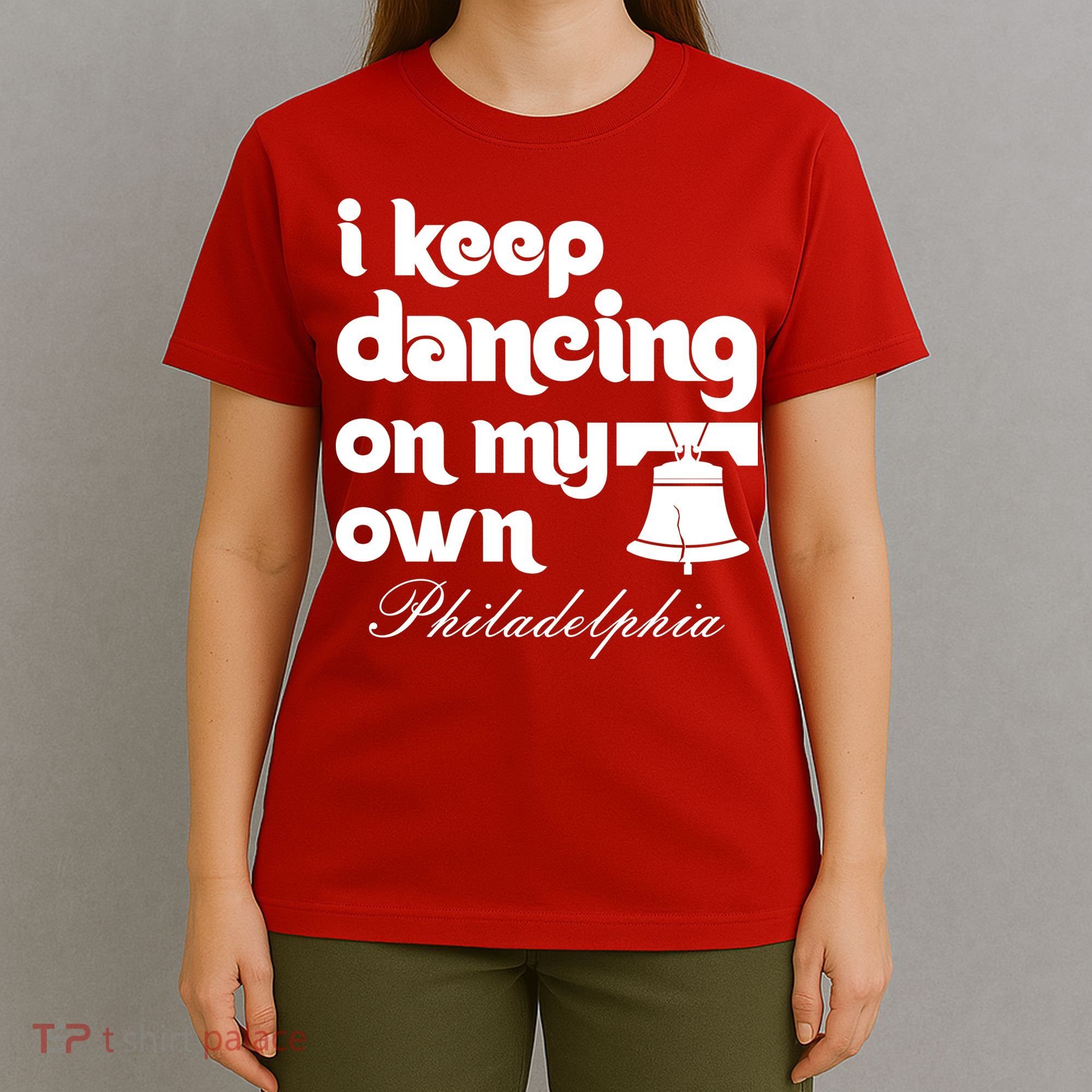 Philly Baseball Lovers Fans Keep I Keep Dancing On My Own T-Shirt