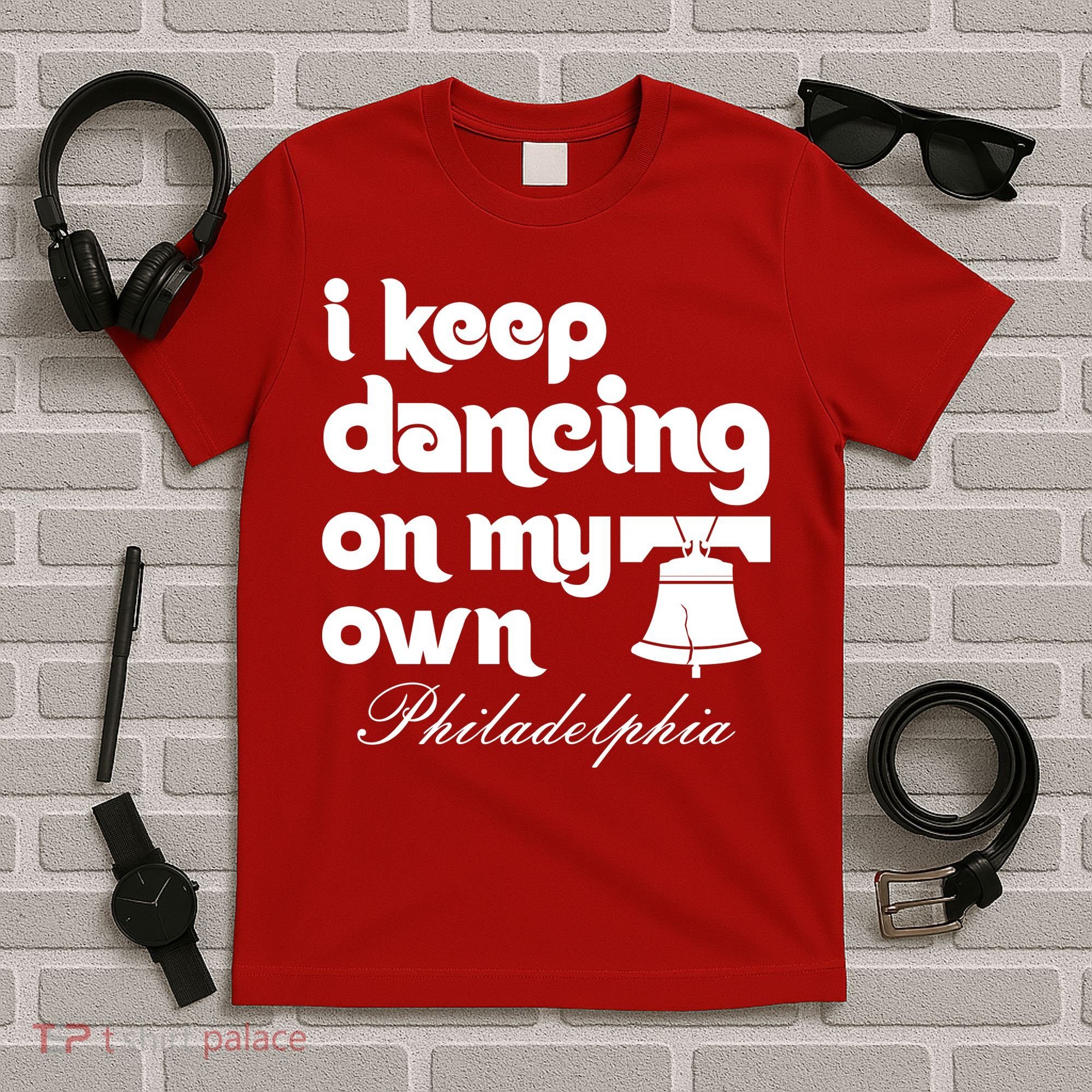 Philly Baseball Lovers Fans Keep I Keep Dancing On My Own T-Shirt