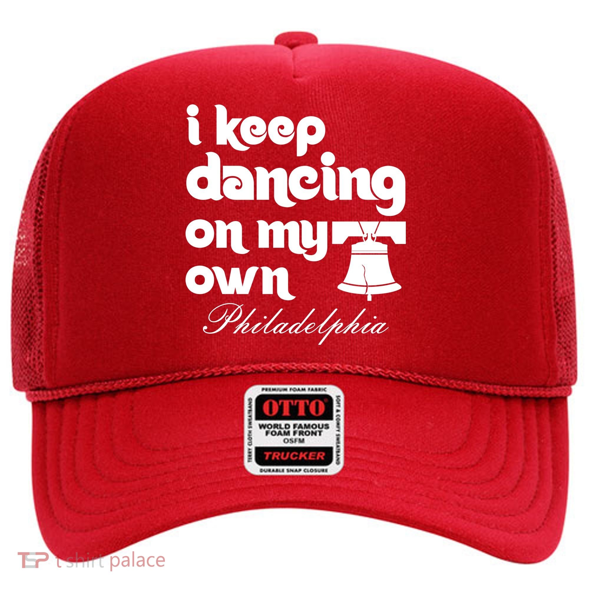 Philly Baseball Lovers Fans Keep I Keep Dancing On My Own Hat