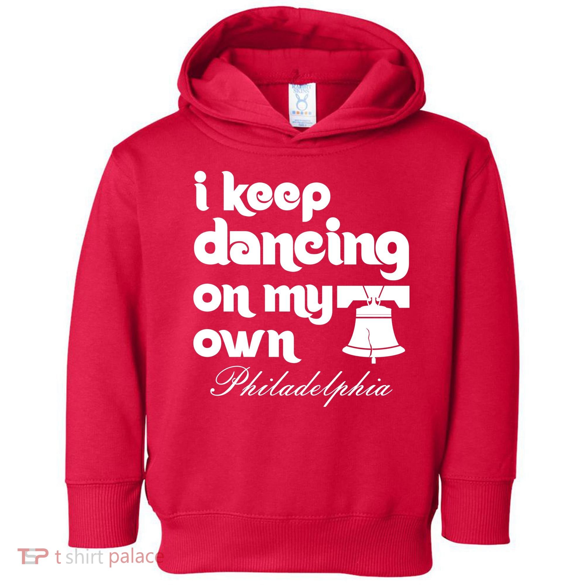 Philly Baseball Lovers Fans Keep I Keep Dancing On My Own Toddler Hoodie