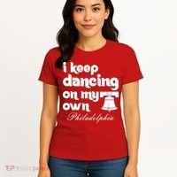 Philly Baseball Lovers Fans Keep I Keep Dancing On My Own Women's T-Shirt thumb 4