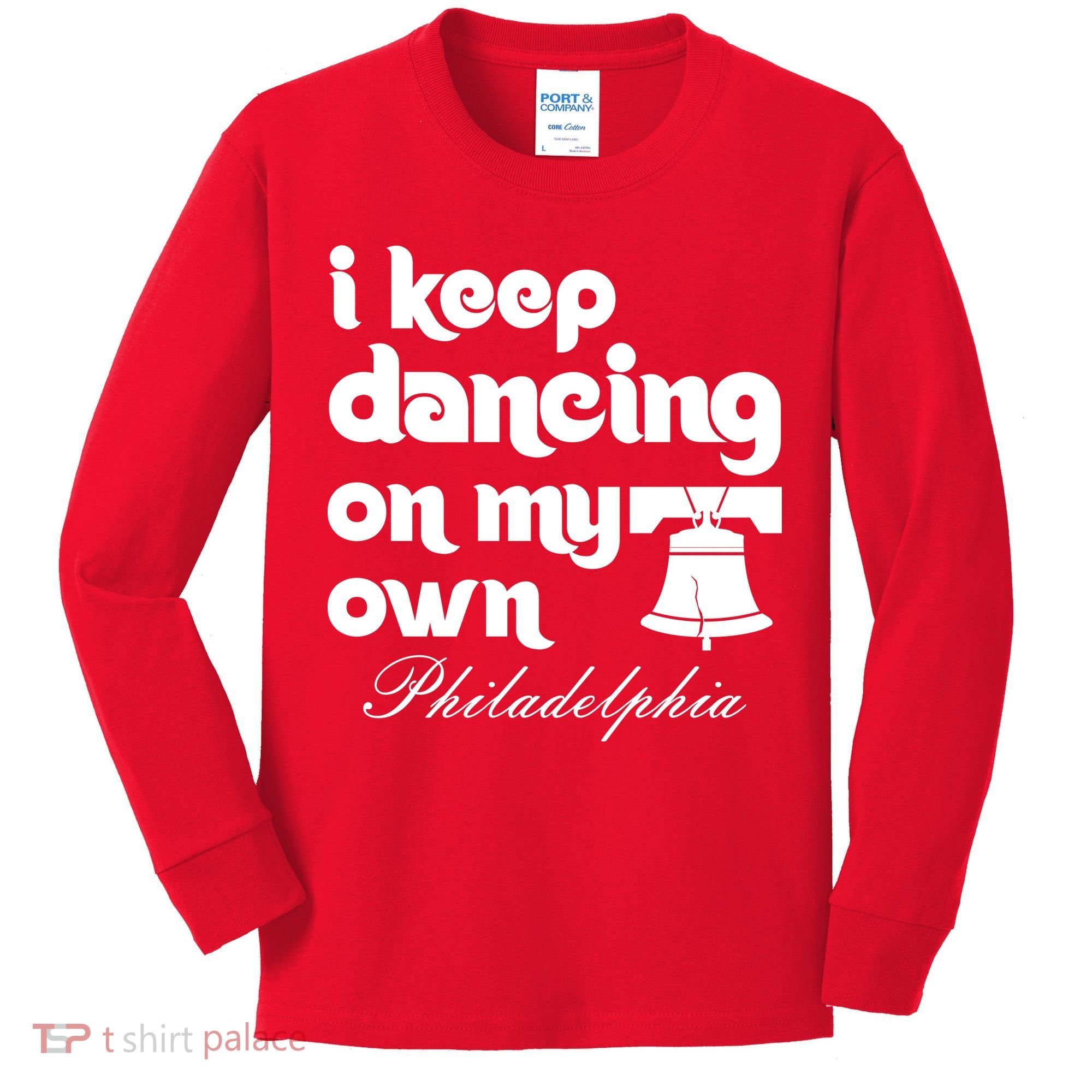 Philly Baseball Lovers Fans Keep I Keep Dancing On My Own Kids Long Sleeve Shirt