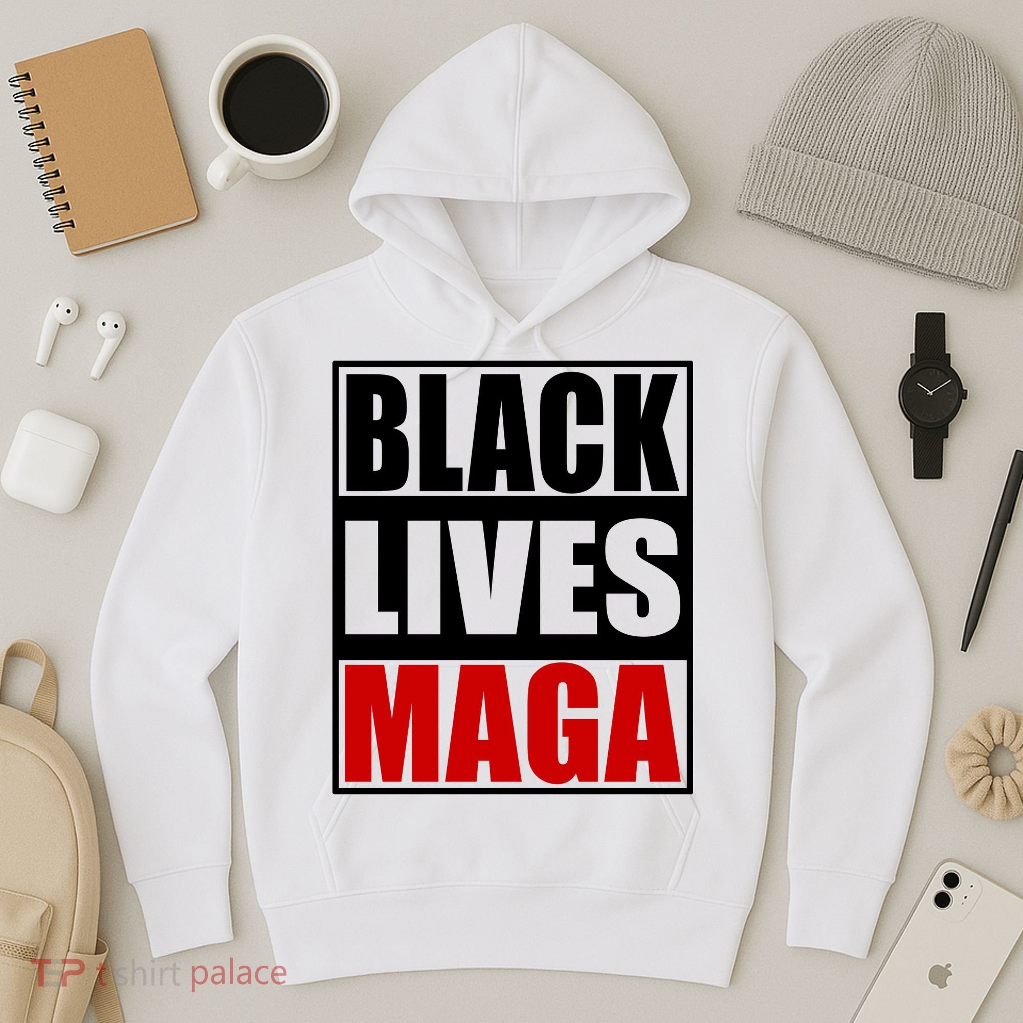 Protrump Black Lives Maga Hoodie
