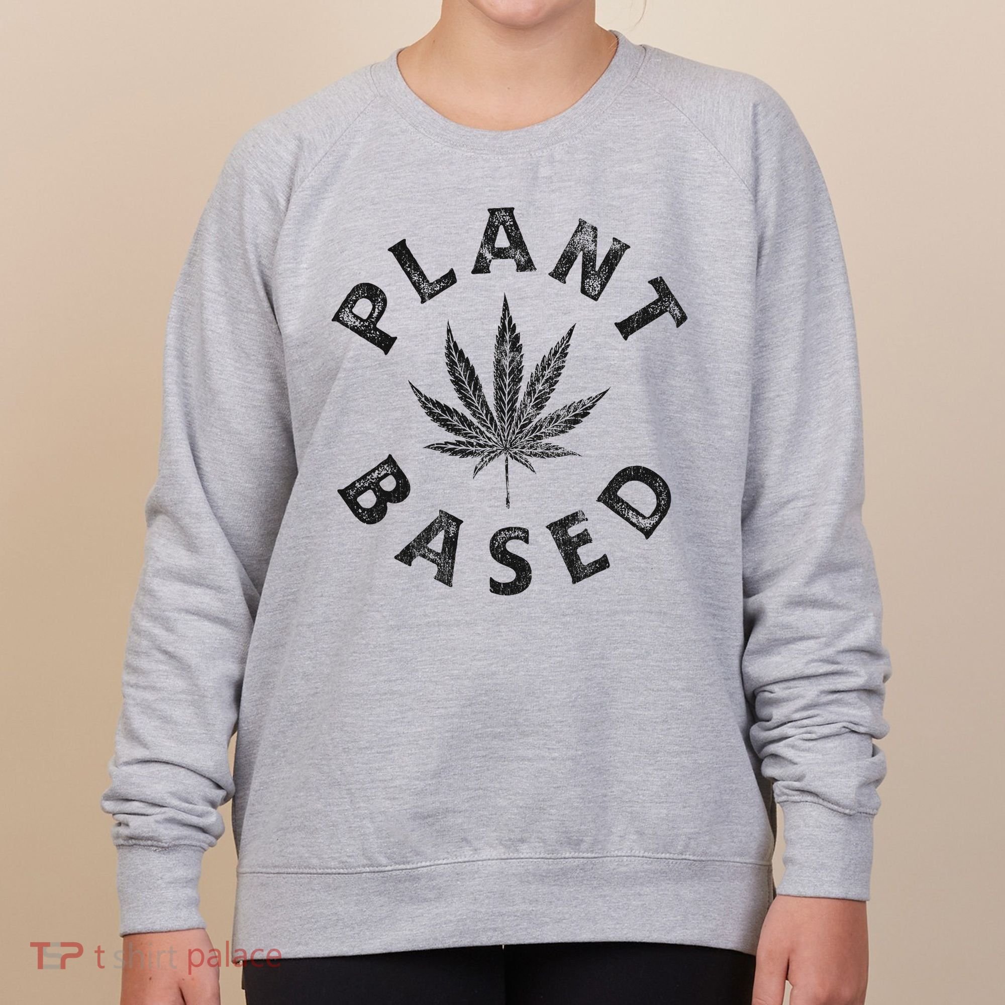 Plant Based Marijuana Leaf Weed Cannabis Pot Smoker Women's Sweatshirt