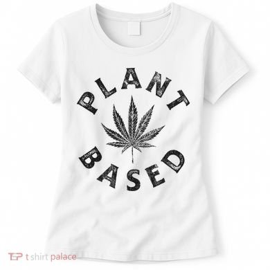 Plant Based Marijuana Leaf Weed Cannabis Pot Smoker Women's T-Shirt