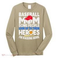 Proud Baseball Mom Raising My Hero Funny Mothers Day Long Sleeve Shirt thumb 0