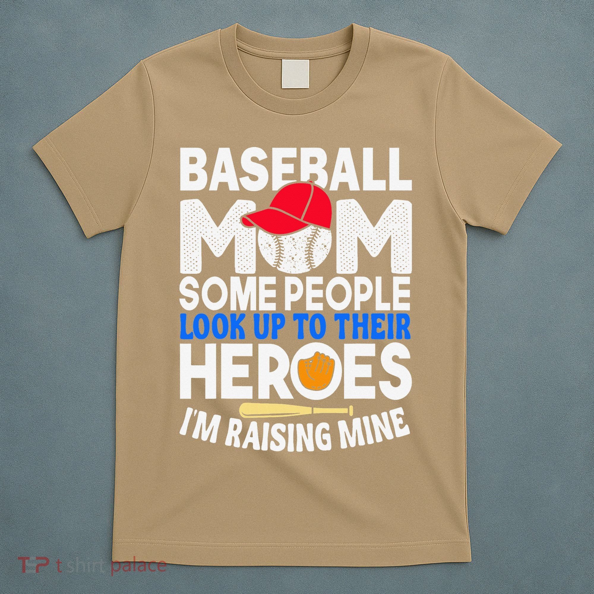 Proud Baseball Mom Raising My Hero Funny Mothers Day T-Shirt