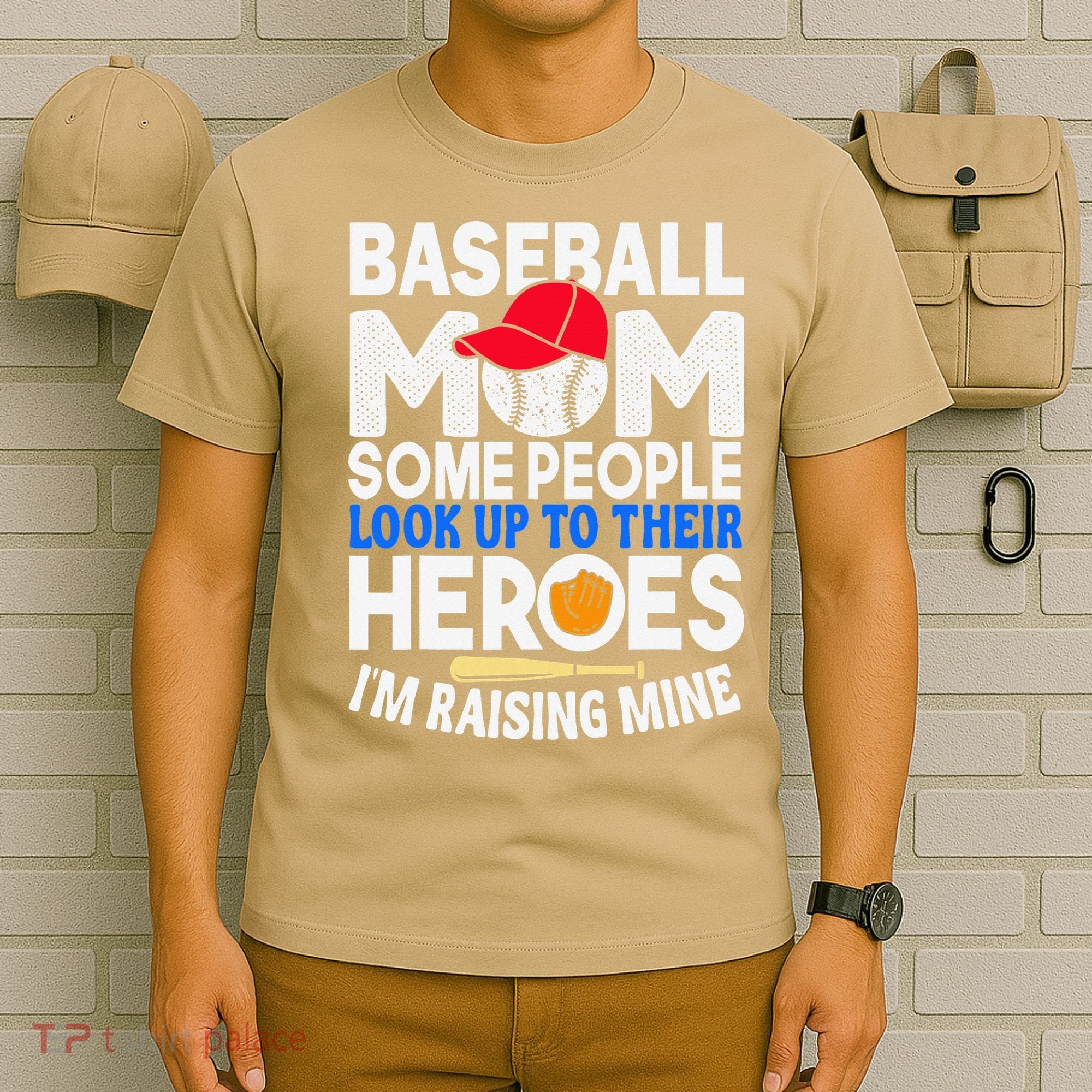 Proud Baseball Mom Raising My Hero Funny Mothers Day T-Shirt