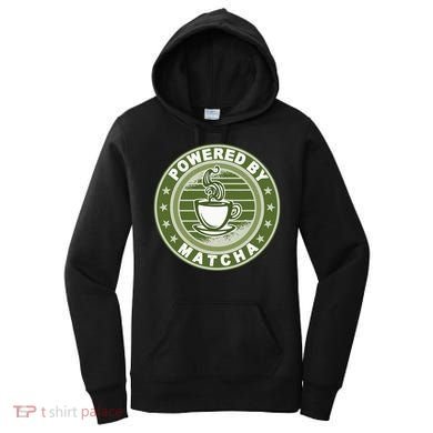 Powered By Matcha Japanese Green Tea Women's Hoodie