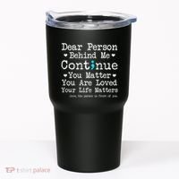 Person Behind Me Suicide Prevention & Depression Awareness Tumbler thumb 0