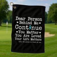 Person Behind Me Suicide Prevention & Depression Awareness Golf Towel thumb 1