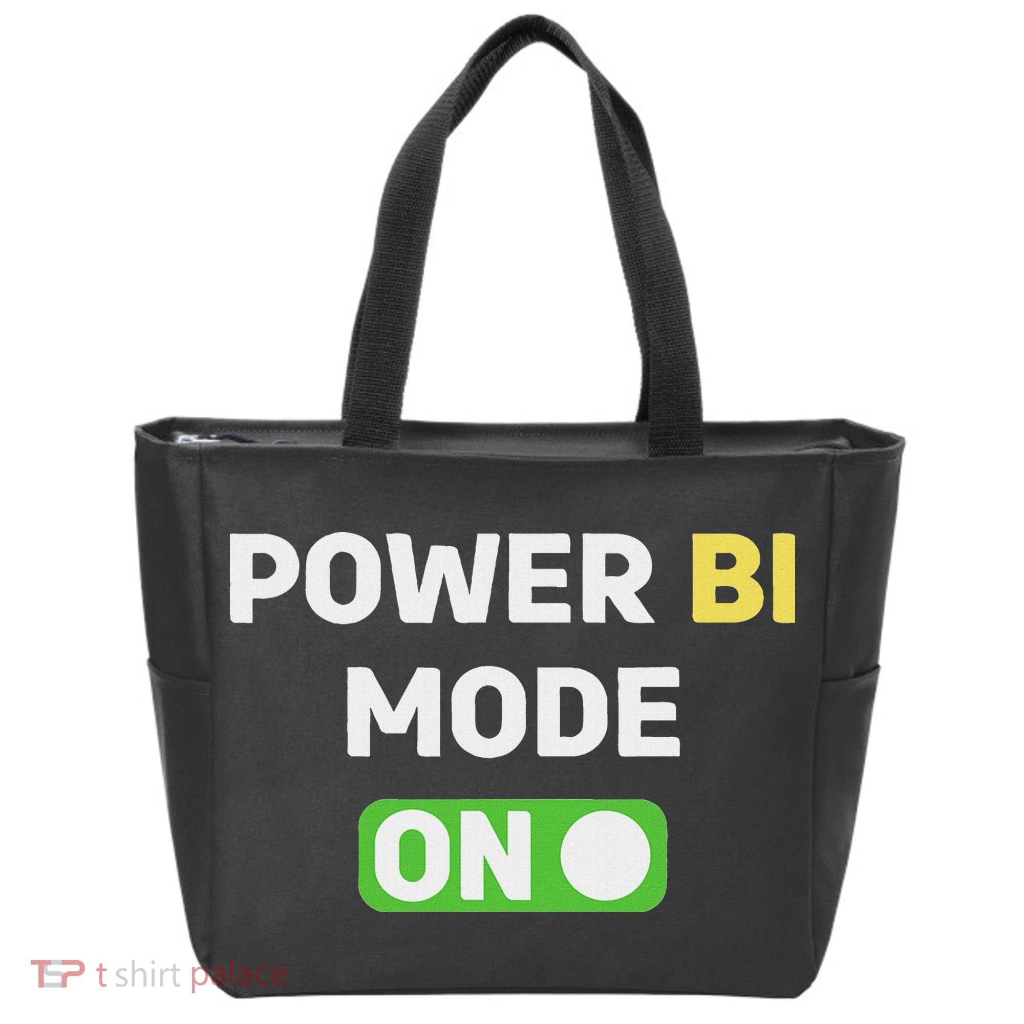 Power Bi Mode On Power Bi & Gifts Power Bi Tote Bag