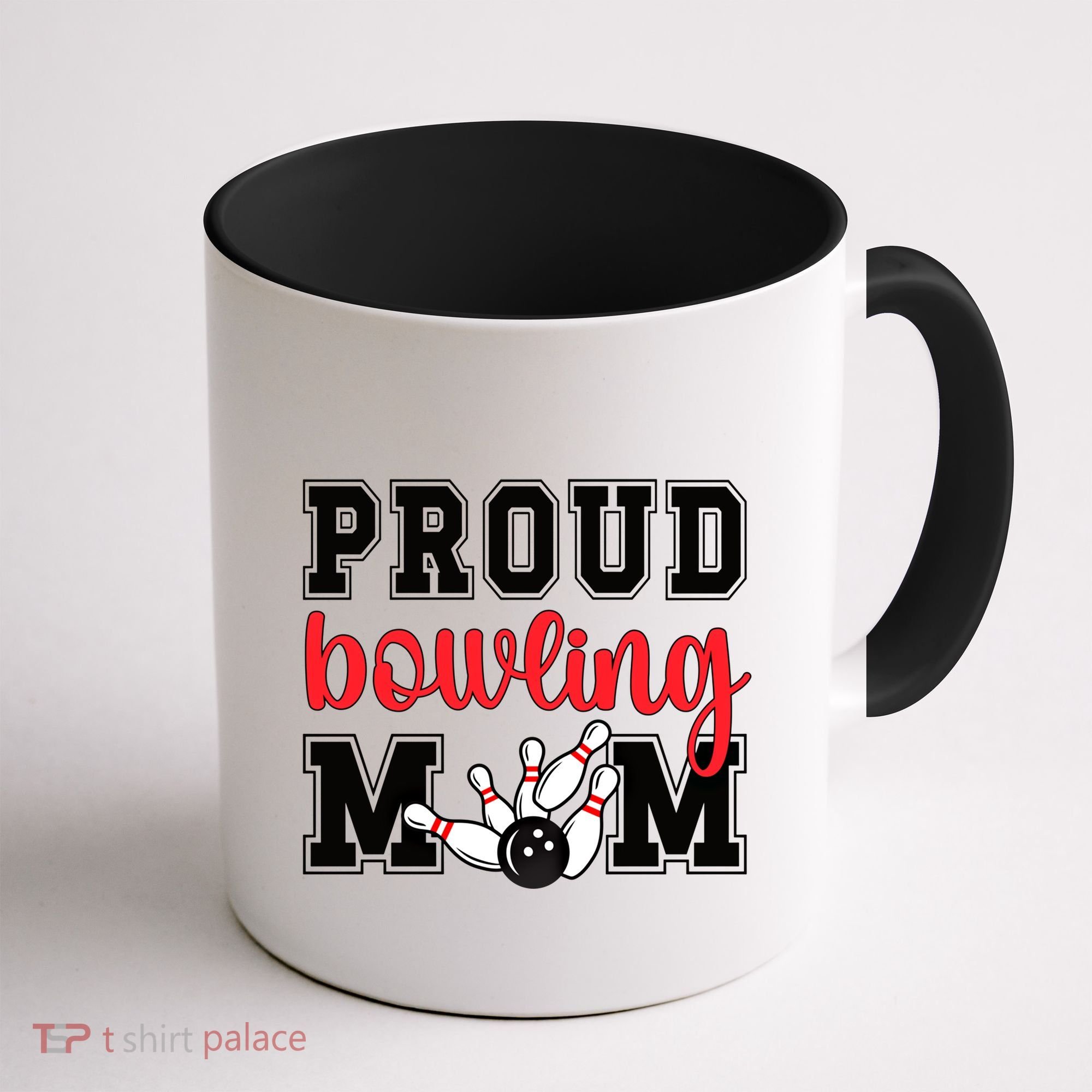 Proud Bowling Mom Of A Bowling Player Bowler Mama Gift Coffee Mug