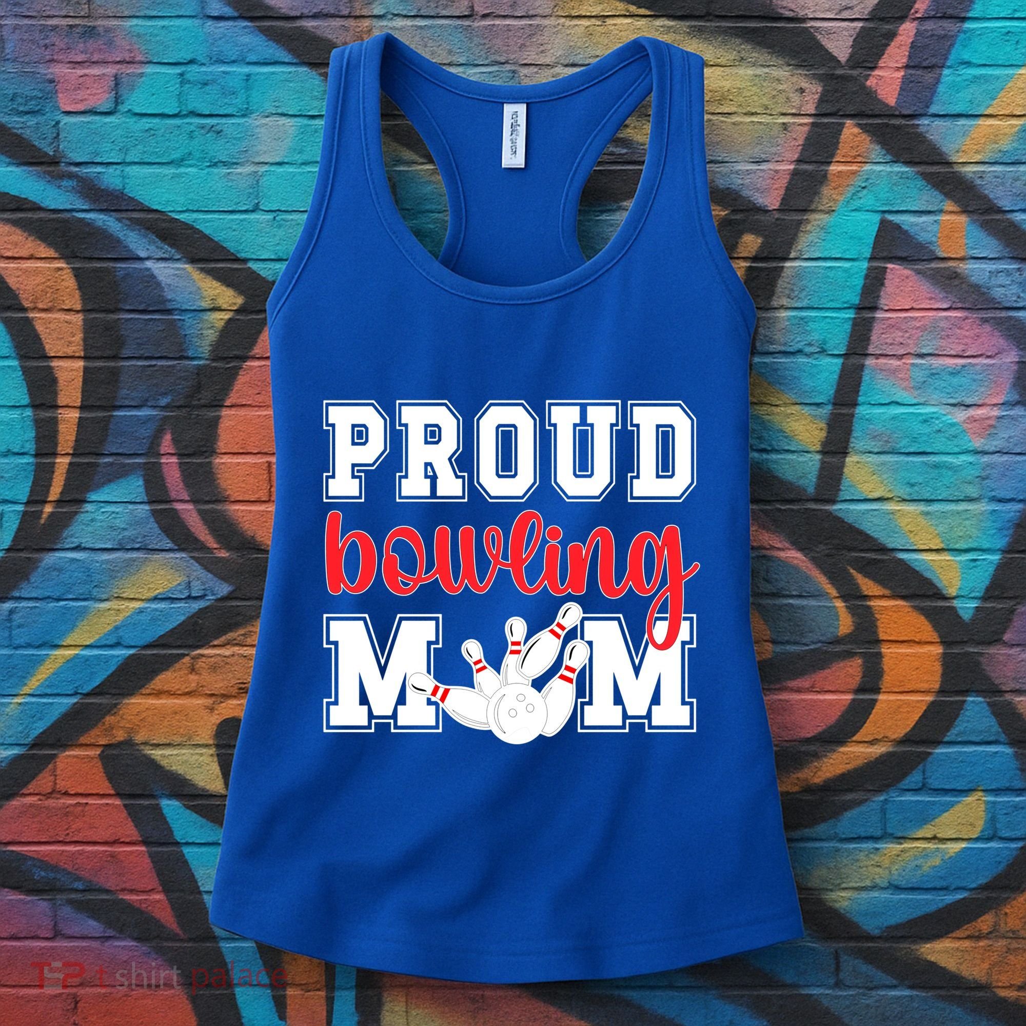 Proud Bowling Mom Of A Bowling Player Bowler Mama Gift Women's Tank Top