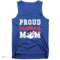 Proud Bowling Mom Of A Bowling Player Bowler Mama Gift Tank Top thumb 0